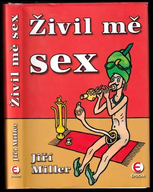 Živil mě sex