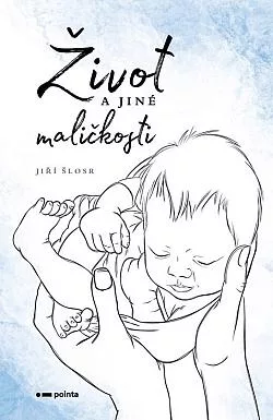 Život a jiné maličkosti