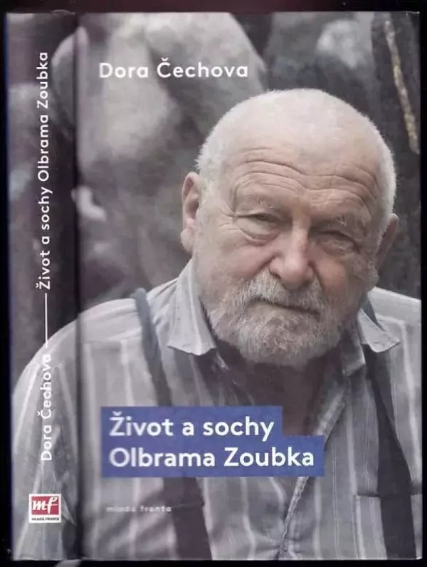 Život a sochy Olbrama Zoubka