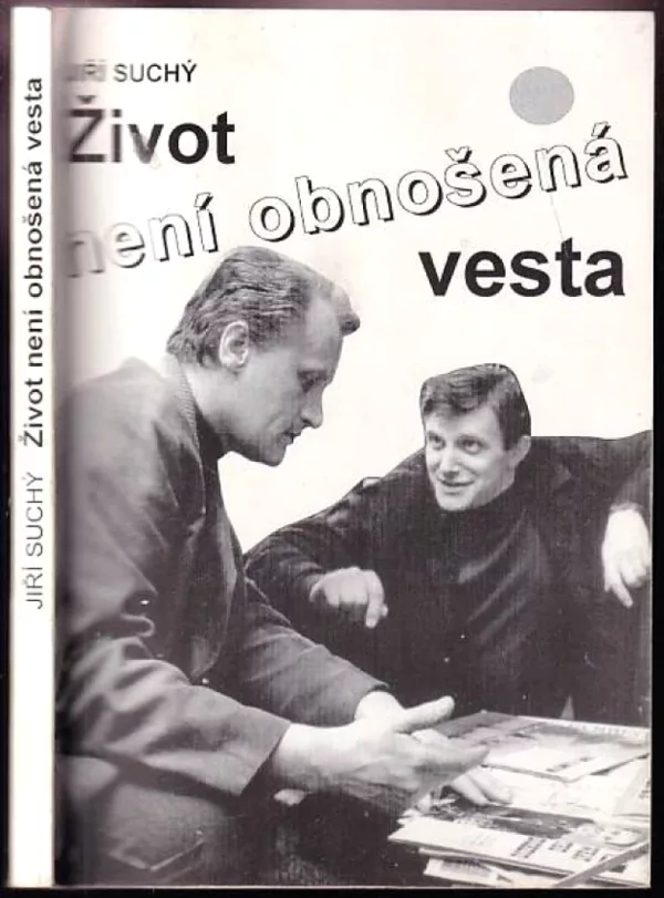 Život není obnošená vesta