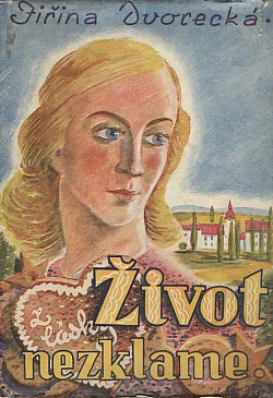 Život nezklame