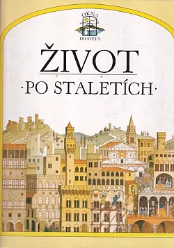 Život po staletích