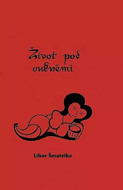Život pod sukněmi