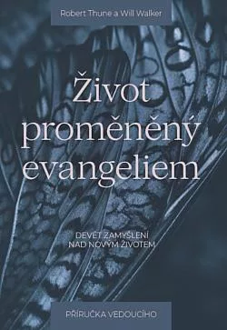 Život proměněný evangeliem