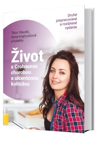 Život s Crohnovou chorobou a ulceróznou kolitídou - Tibor Hlavatý; Anna Krajčovičová