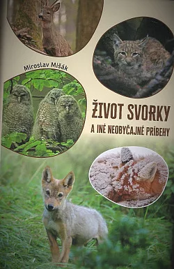 Život svorky a iné neobyčajné príbehy