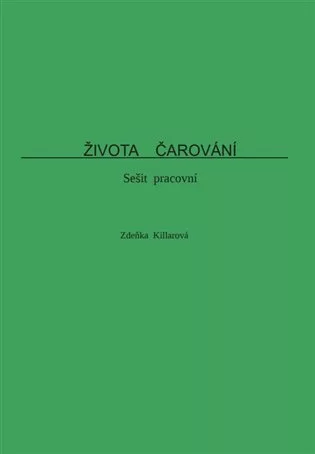 Života čarování