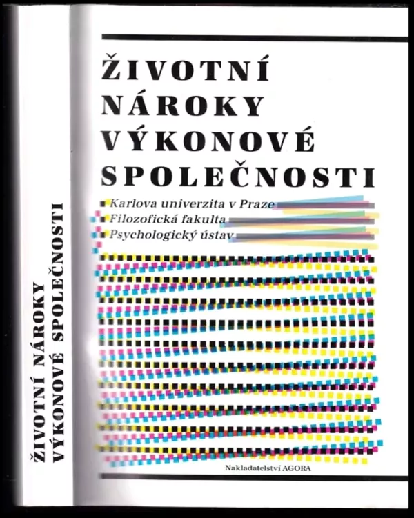 Životní nároky výkonové společnosti