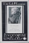 Životopisy umělců. Sv. Vl, Masaccio, Filippo Brunelleschi, Lorenzo Ghiberti