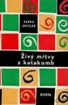 Živý mŕtvy z katakomb