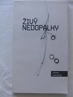 Živý nedopalky