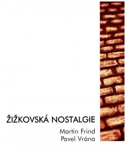 Žižkovská nostalgie