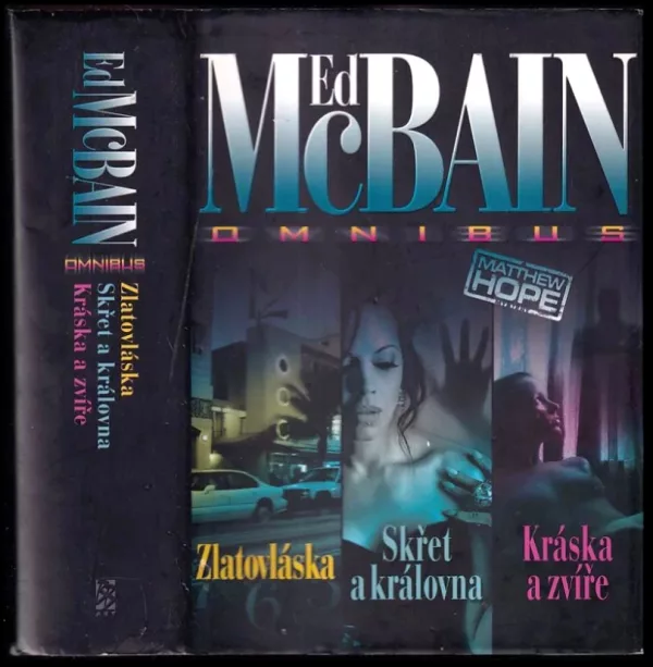 Zlatovláska ; Skřet a královna ; Kráska a zvíře : Ed McBain omnibus : v hlavní roli Matthew Hope