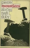 Zločin naší doby