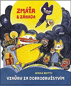 Zmáťa a Záhada: Vzhůru za dobrodružstvím
