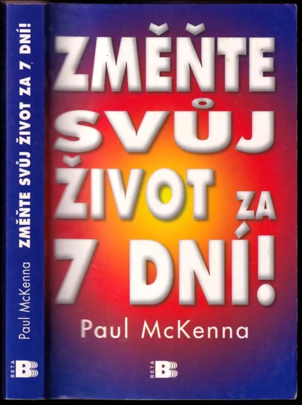 Změňte svůj život za 7 dní!
