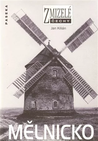 Zmizelé Čechy - Mělnicko