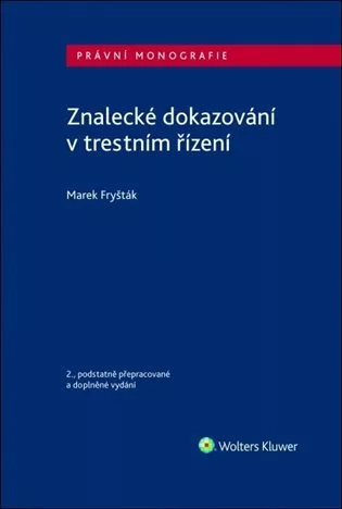 Znalecké dokazování v trestním řízení