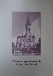 Zohor v spomienkach Anky Havlíkovej