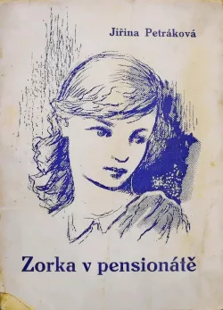 Zorka v pensionátě