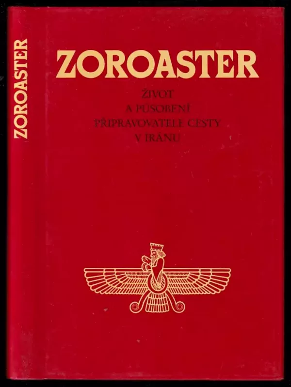 Zoroaster - Zarathuštra