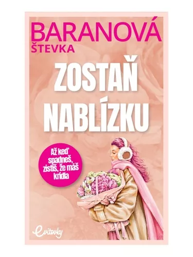 Zostaň nablízku