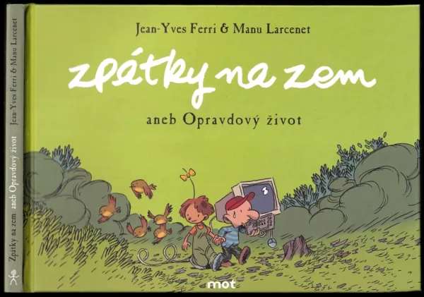 Zpátky na zem, aneb, Opravdový život