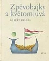 Zpěvobajky a květomluva
