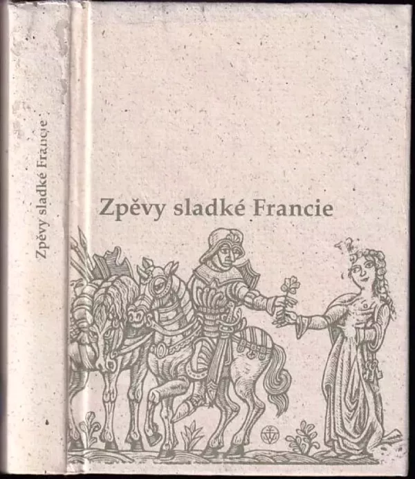 Zpěvy sladké Francie