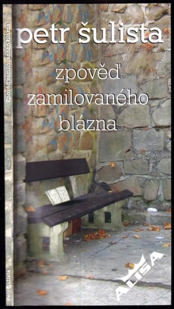 Zpověď zamilovaného blázna