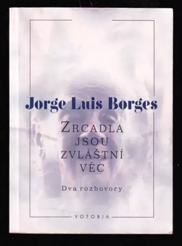 Zrcadla jsou zvláštní věc