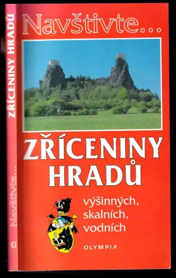 Zříceniny hradů výšinných, skalních, vodních