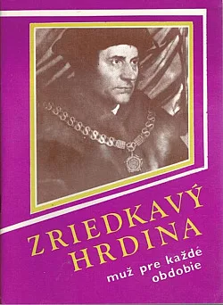 Zriedkavý hrdina: Muž pre každé obdobobie