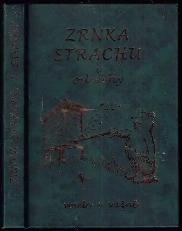 Zrnka strachu i odvahy