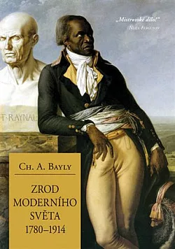 Zrod moderního světa 1780–1914: Globální spojitosti a srovnání