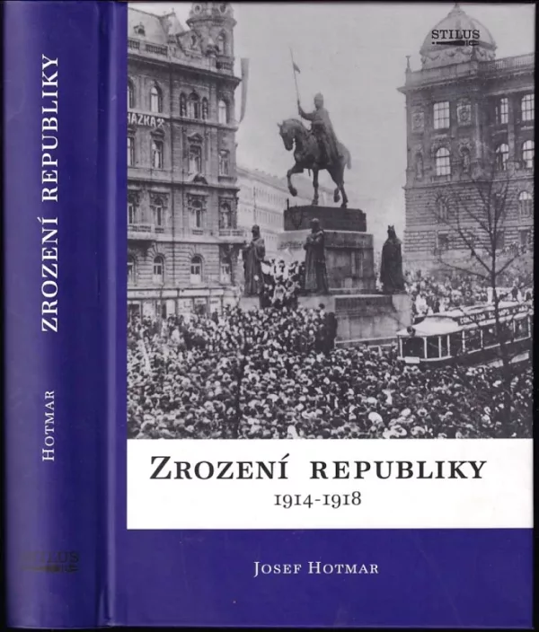 Zrození republiky 1914-1918