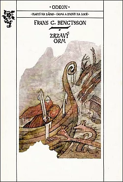 Zrzavý Orm: Plavci na západ / Doma a znovu na lodi