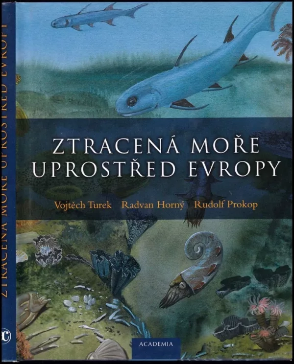 Ztracená moře uprostřed Evropy