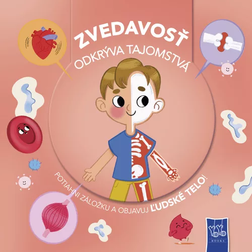 Zvedavosť odkrýva tajomstvá Ľudské telo