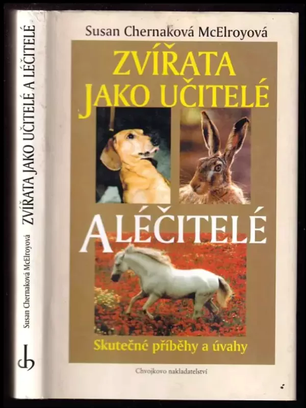 Zvířata jako učitelé a léčitelé