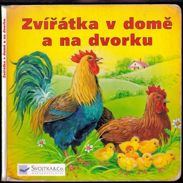 Zvířátka v domě a na dvorku