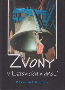 Zvony v Letovicích a okolí