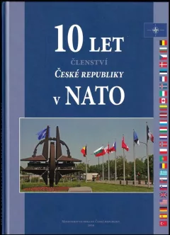 10 years of the Czech Republic's membership in NATO