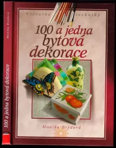100 a jedna bytová dekorace