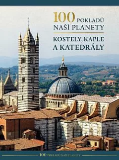 100 pokladů naší planety: Kostely, kaple a katedrály