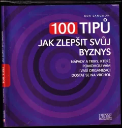 100 tipů jak zlepšit svůj byznys