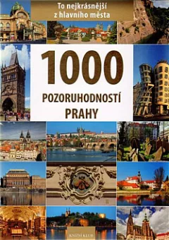 1000 pozoruhodností Prahy