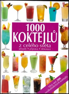 1000 koktejlů z celého světa