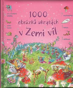 1000 obrázků ukrytých v Zemi víl