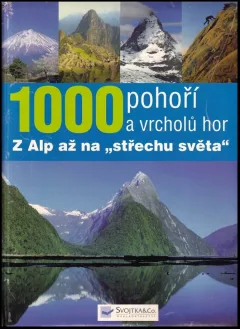 1000 pohoří a vrcholů hor